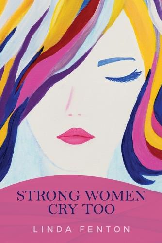 Cover image for Strong Women Cry Too: Rising from the Black Hole