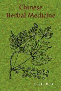 Cover image for Chinese Herbal Medicine