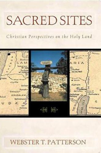 Cover image for Sacred Sites: Christian Perspectives on the Holy Land