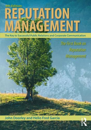 Reputation Management: The Key to Successful Public Relations and Corporate Communication