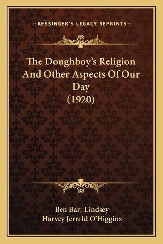 The Doughboy's Religion and Other Aspects of Our Day (1920)