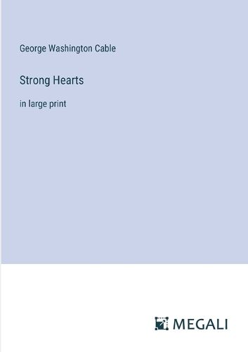 Strong Hearts