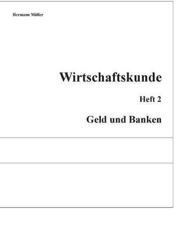 Cover image for Wirtschaftskunde: Heft 2; Geld und Banken