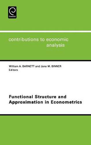 Cover image for Functional Structure and Approximation in Econometrics