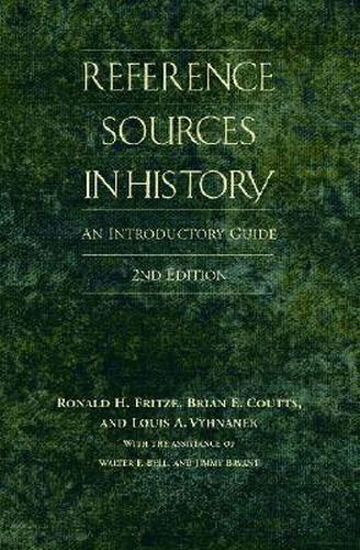 Cover image for Reference Sources in History: An Introductory Guide, 2nd Edition