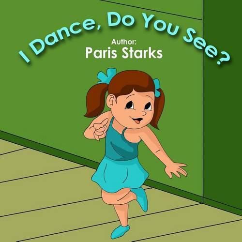 I Dance, Do You See?