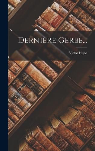 Cover image for Derniere Gerbe...