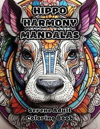 Cover image for Hippo Harmony Mandalas