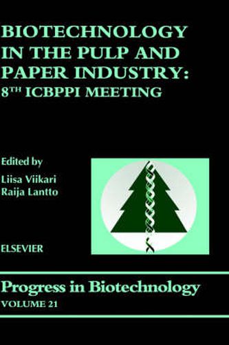 Cover image for Biotechnology in the Pulp and Paper Industry: 8th ICBPPI Meeting