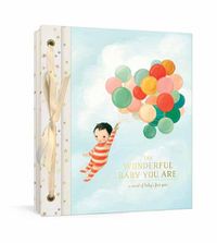 Cover image for Wonderful Baby You Are A Record Of Baby's First Year