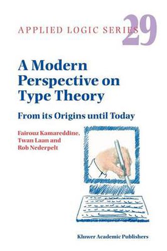 Cover image for A Modern Perspective on Type Theory: From its Origins until Today