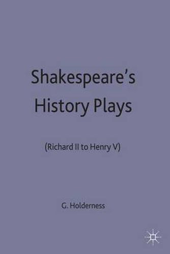 Cover image for Shakespeare's History Plays: (Richard II to Henry V)