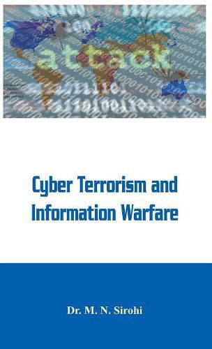 Cover image for Cyber Terrorism and Information Warfare