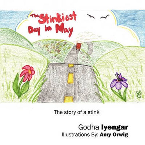 Cover image for The Stinkiest Day in May: The Story of a Stink