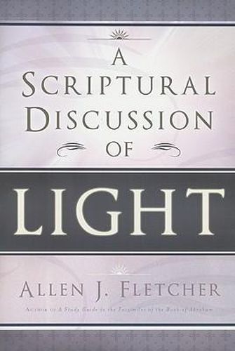 Cover image for A Scriptural Discussion of Light