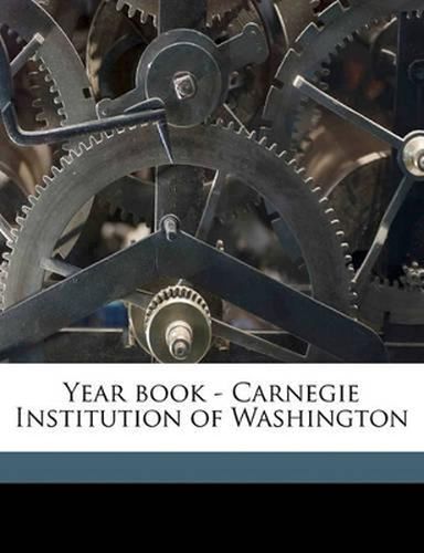 Year Book - Carnegie Institution of Washington