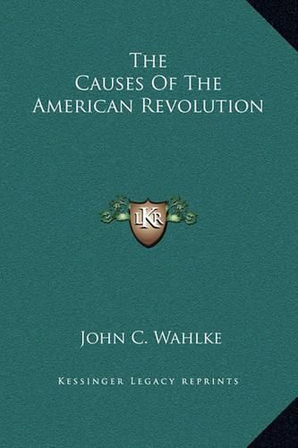 Cover image for The Causes of the American Revolution