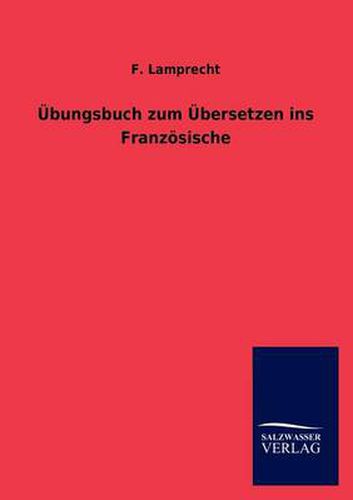 Cover image for UEbungsbuch zum UEbersetzen ins Franzoesische