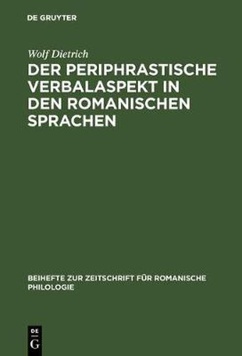 Cover image for Der periphrastische Verbalaspekt in den romanischen Sprachen