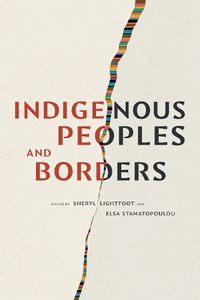 Cover image for Indigenous Peoples and Borders