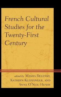 Cover image for French Cultural Studies for the Twenty-First Century