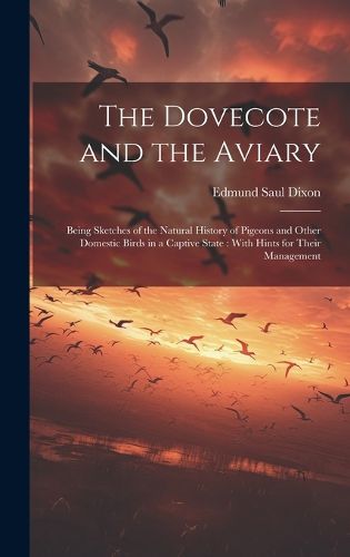 Cover image for The Dovecote and the Aviary