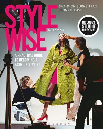 Style Wise: A Practical Guide to Becoming a Fashion Stylist