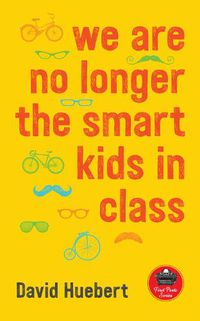 Cover image for we are no longer the smart kids in class