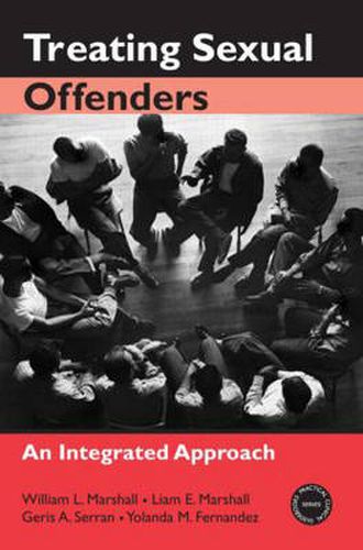 Cover image for Treating Sexual Offenders: An Integrated Approach