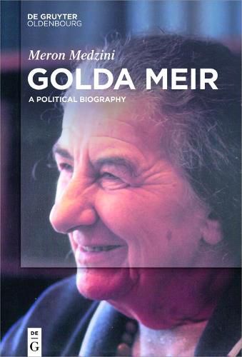 Cover image for Golda Meir: A Political Biography