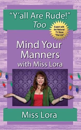 Cover image for Y'all Are Rude! Too: Mind Your Manners With Miss Lora