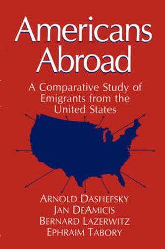 Cover image for Americans Abroad: A Comparative Study of Emigrants from the United States