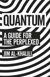 Cover image for Quantum: A Guide For The Perplexed
