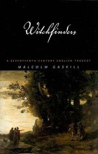Cover image for Witchfinders: A Seventeenth-Century English Tragedy