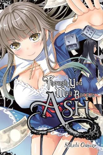 Cover image for Though You May Burn to Ash, Vol. 2