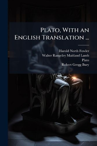 Cover image for Plato, With an English Translation ...