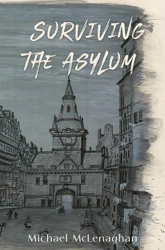 Cover image for Surviving the Asylum