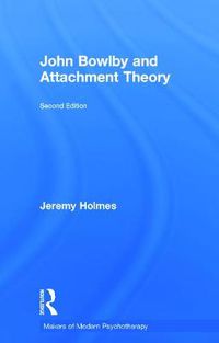 Cover image for John Bowlby and Attachment Theory