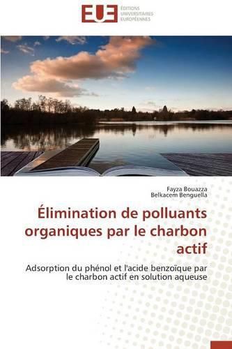 Cover image for  limination de Polluants Organiques Par Le Charbon Actif