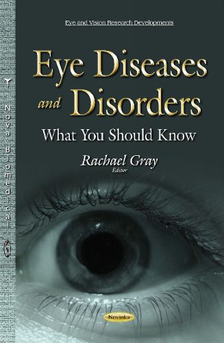 Cover image for Eye Diseases & Disorders: What You Should Know