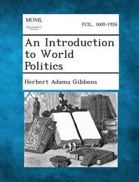 Cover image for An Introduction to World Politics