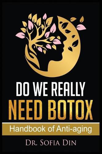 Cover image for Do We Really Need Botox?: A Handbook of Anti-Aging Services