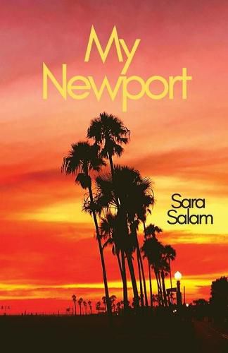 Cover image for My Newport: A collection of poems about Newport Beach, California