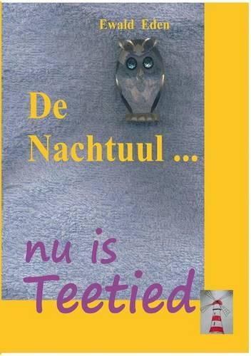 Cover image for De Nachtuul: nu is Teetied