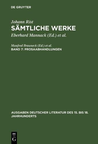 Prosaabhandlungen: (Philosophischer Phoenix. Rettung Des Phoenix. Teutsche Hauptsprache. Adelicher Hausvatter)