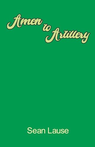 Cover image for Amen to Artillery