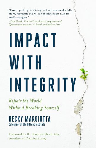 Repair the World Without Breaking Yourself: The Inner Work of Social Change