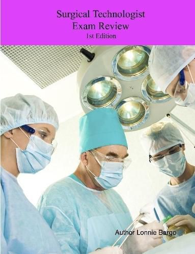 Surgical Technologist Exam Review