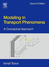 Cover image for Modeling in Transport Phenomena: A Conceptual Approach