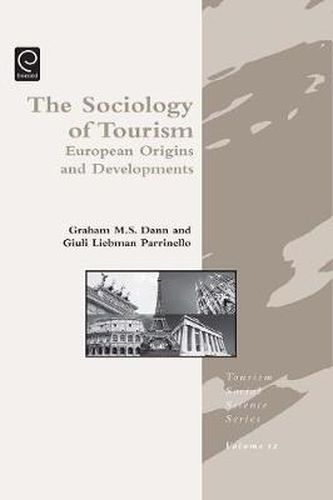 Cover image for Sociology of Tourism: European Origins and Developments